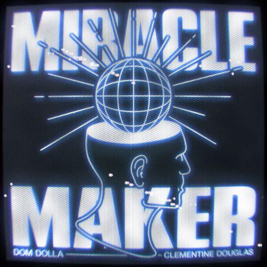 Coverafbeelding Dom Dolla & Clementine Douglas - Miracle Maker