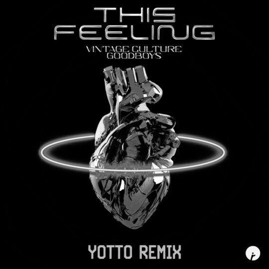 Coverafbeelding Vintage Culture & Goodboys - This Feeling - Yotto Remix
