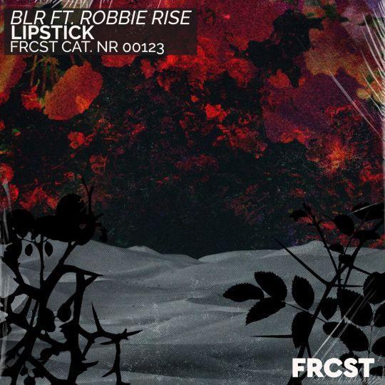 Coverafbeelding BLR ft. Robbie Rise - Lipstick
