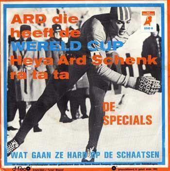 Coverafbeelding De Specials ((NLD)) - Ard Die Heeft De Wereld Cup - Heya Ard Schenk - Ra ta ta