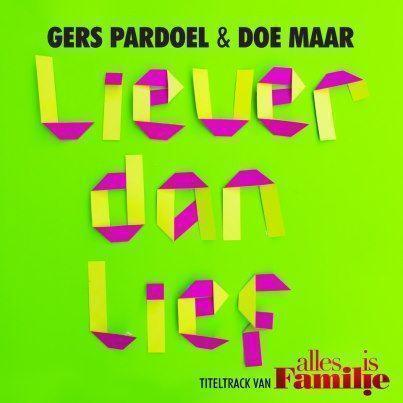 Coverafbeelding Liever Dan Lief - Gers Pardoel & Doe Maar