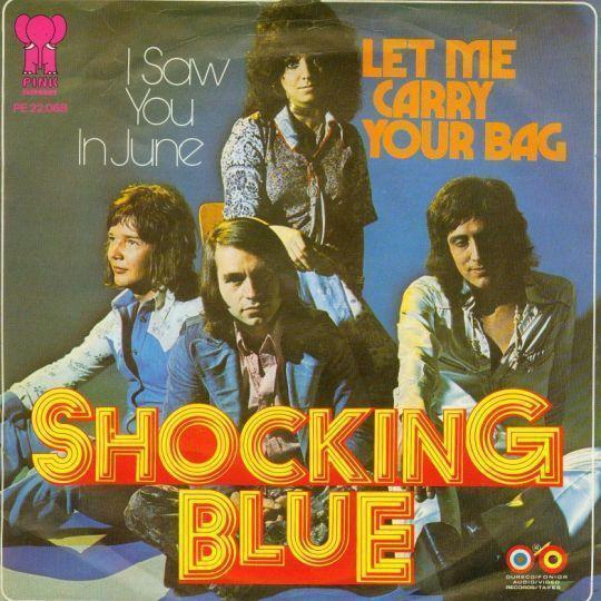 Coverafbeelding Let Me Carry Your Bag - Shocking Blue