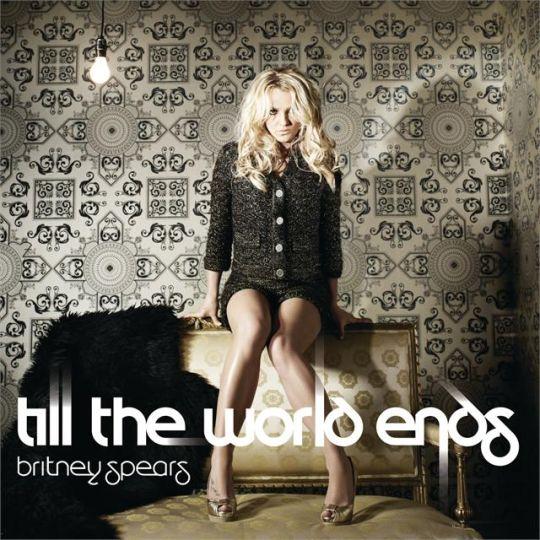 Coverafbeelding Till The World Ends - Britney Spears