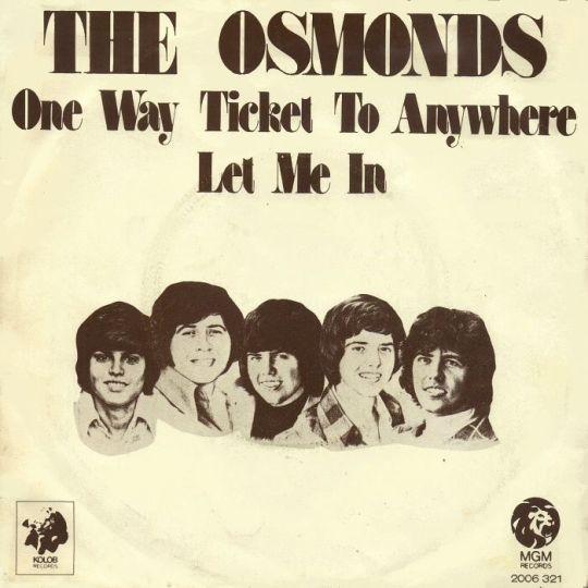 Coverafbeelding One Way Ticket To Anywhere - The Osmonds
