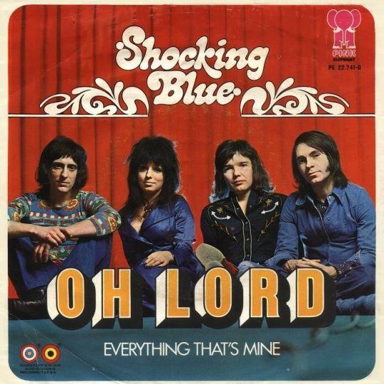 Coverafbeelding Oh Lord - Shocking Blue