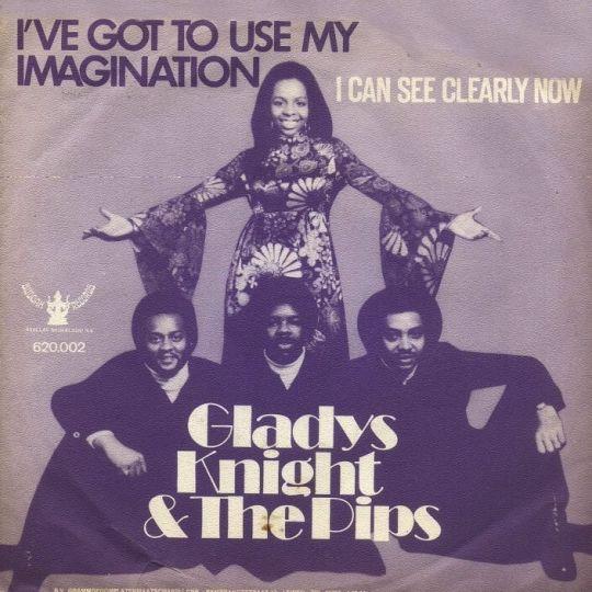 Coverafbeelding I've Got To Use My Imagination - Gladys Knight & The Pips