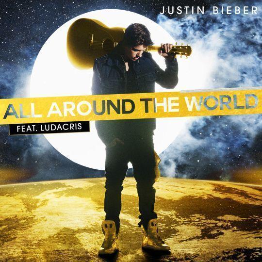 Coverafbeelding Justin Bieber feat. Ludacris - All Around The World