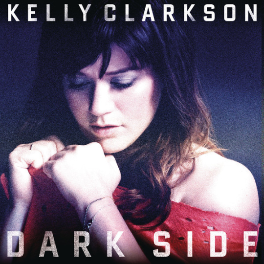 Coverafbeelding Dark Side - Kelly Clarkson