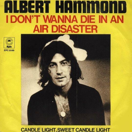 Coverafbeelding Air Disaster// I Don't Wanna Die In An Air Disaster - Albert Hammond