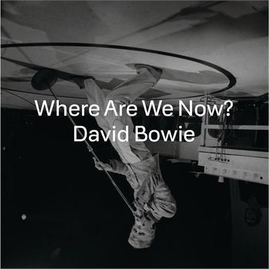 Coverafbeelding david bowie - where are we now?