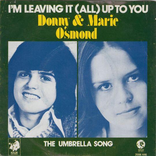 Coverafbeelding I'm Leaving It (All) Up To You - Donny & Marie Osmond