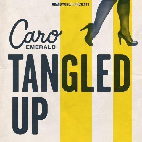 Coverafbeelding Tangled Up - Caro Emerald