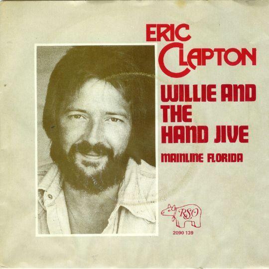 Coverafbeelding Willie And The Hand Jive - Eric Clapton