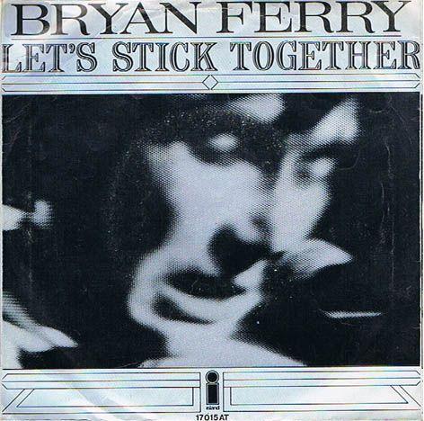 Coverafbeelding Let's Stick Together - Bryan Ferry