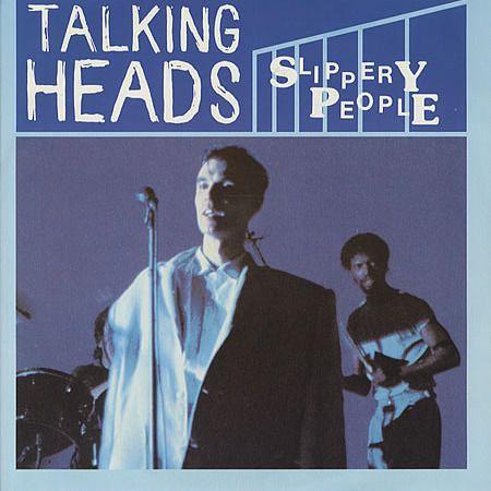 Coverafbeelding Slippery People - Talking Heads