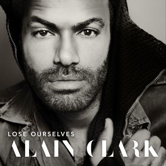 Coverafbeelding Lose Ourselves - Alain Clark