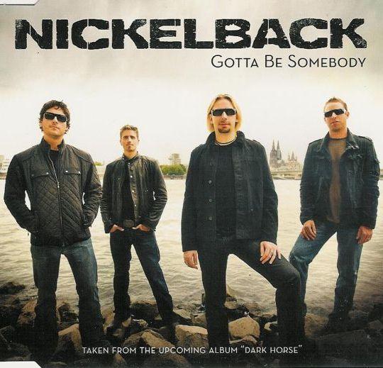 Coverafbeelding Nickelback - Gotta be somebody
