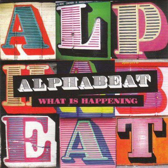 Coverafbeelding What Is Happening - Alphabeat