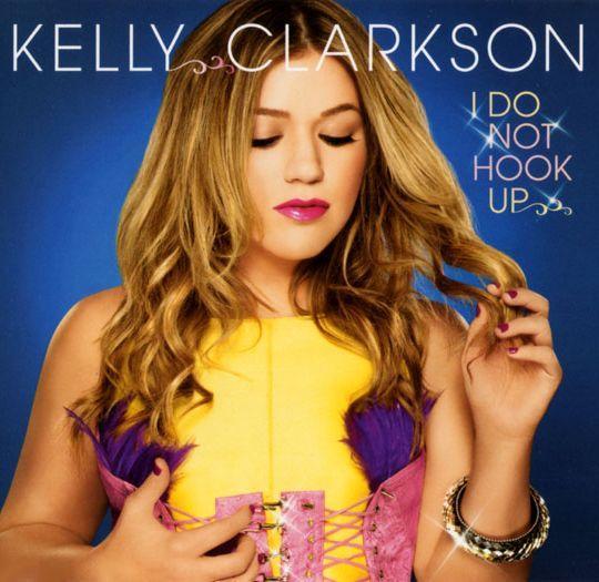 Coverafbeelding I Do Not Hook Up - Kelly Clarkson