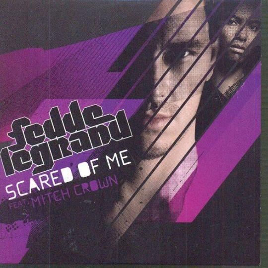 Coverafbeelding Scared Of Me - Fedde Legrand Feat. Mitch Crown