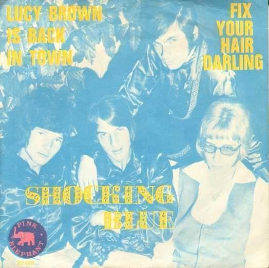 Coverafbeelding Shocking Blue - Lucy Brown Is Back In Town