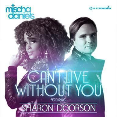 Coverafbeelding Can't Live Without You - Mischa Daniels Featuring Sharon Doorson