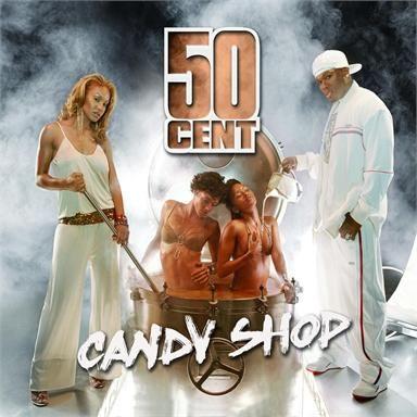 Coverafbeelding Candy Shop - 50 Cent