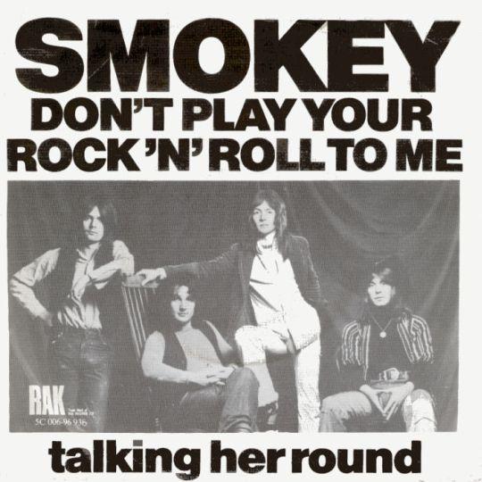 Coverafbeelding Don't Play Your Rock 'N' Roll To Me - Smokey