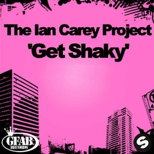 Coverafbeelding Get Shaky - The Ian Carey Project