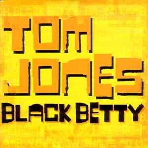 Coverafbeelding Black Betty - Tom Jones