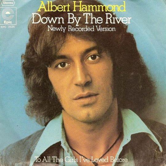 Coverafbeelding Down By The River - Newly Recorded Version - Albert Hammond
