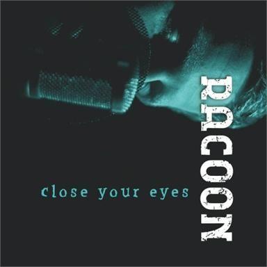 Coverafbeelding Close Your Eyes - Racoon