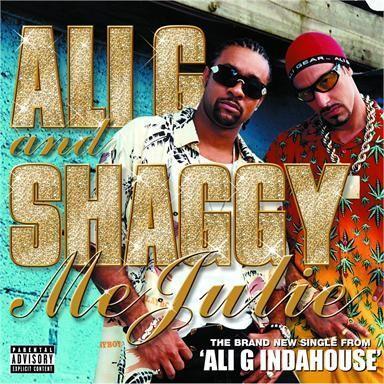 Coverafbeelding Me Julie - Ali G And Shaggy
