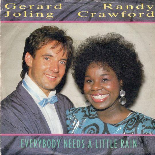 Coverafbeelding Everybody Needs A Little Rain - Gerard Joling & Randy Crawford