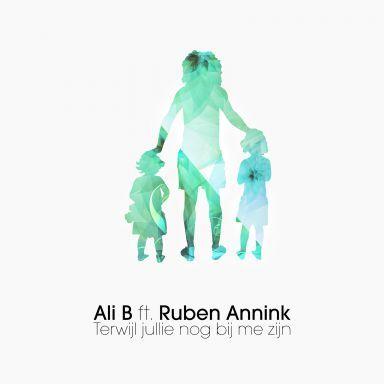 Coverafbeelding Ali B ft. Ruben Annink - Terwijl jullie nog bij me zijn