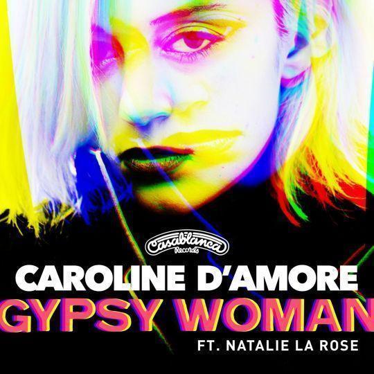 Coverafbeelding Gypsy Woman - Caroline D'amore Ft. Natalie La Rose