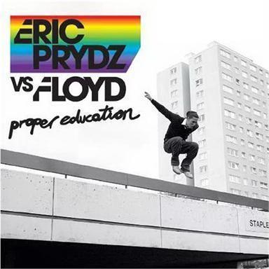 Coverafbeelding Proper Education - Eric Prydz Vs Floyd