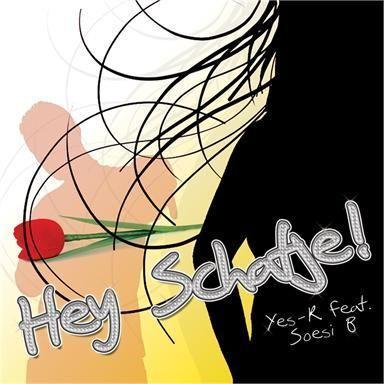 Coverafbeelding Hey Schatje! - Yes-R Feat. Soesi B