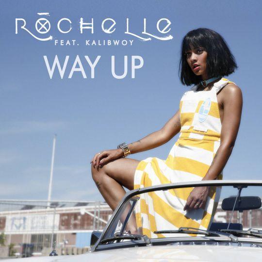 Coverafbeelding Way Up - Rochelle Feat. Kalibwoy