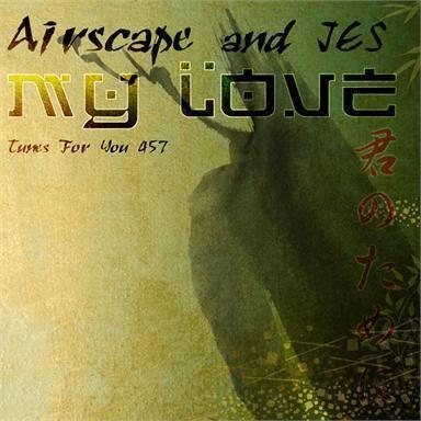 Coverafbeelding My Love - Airscape And Jes