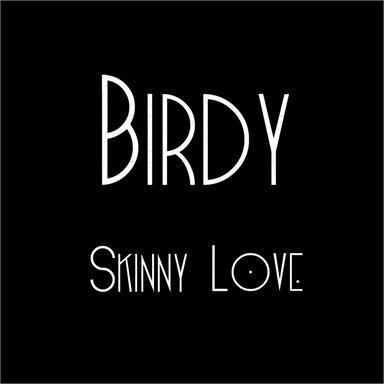 Coverafbeelding Birdy - Skinny love