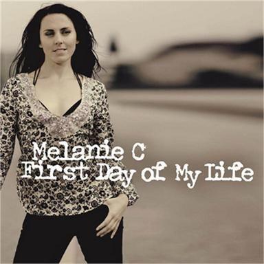Coverafbeelding First Day Of My Life - Melanie C