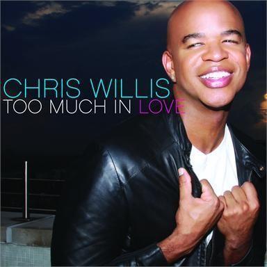 Coverafbeelding Too Much In Love - Chris Willis